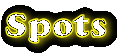 Spots