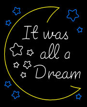 It was all a Dream